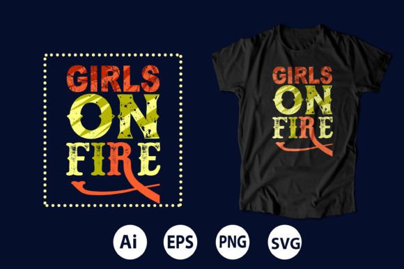 Celebrate with Style: Unpacking the 'Girls on Fire' Design